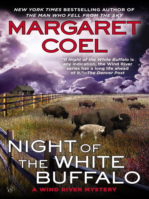 Title details for Night of the White Buffalo by Margaret Coel - Wait list